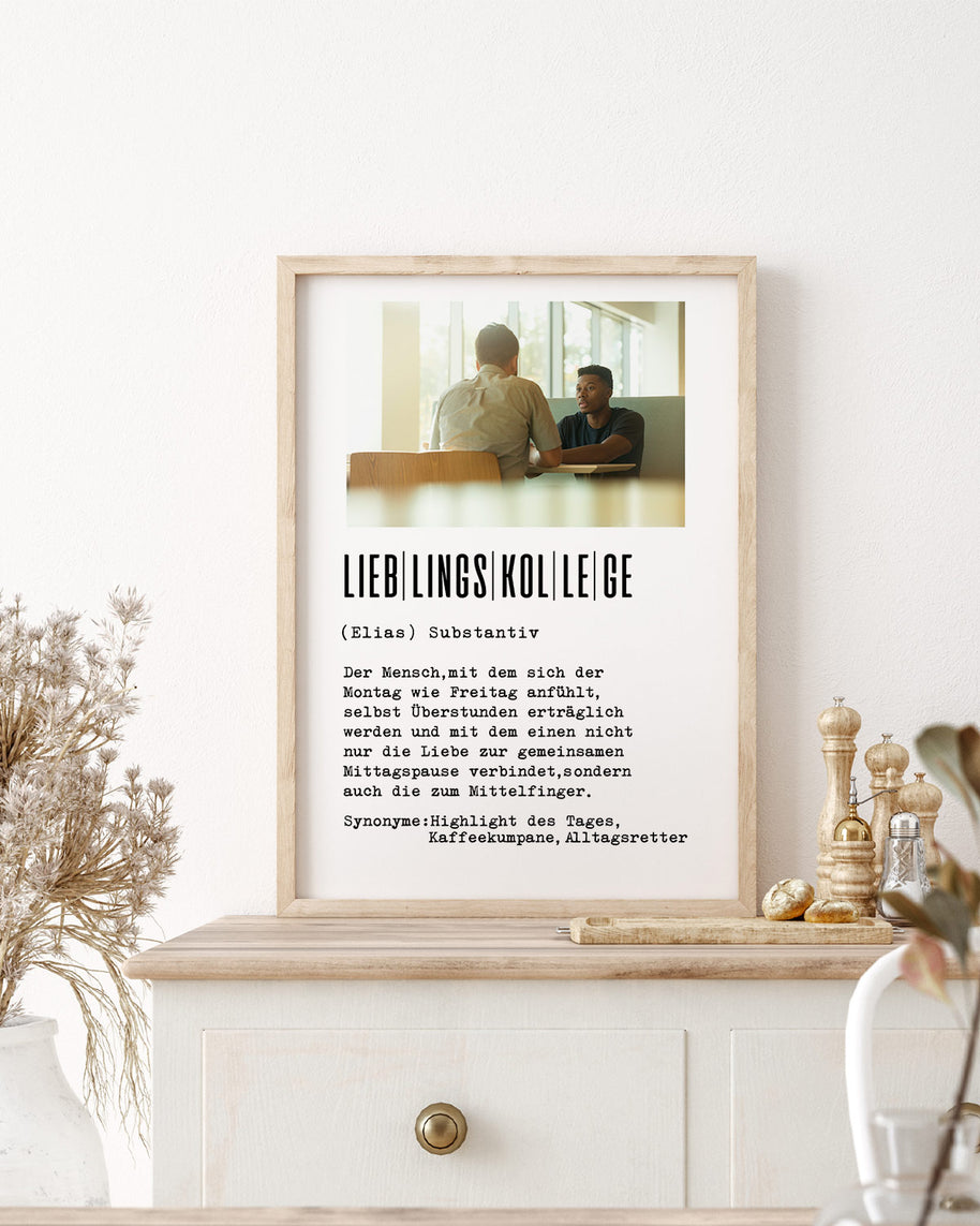 Definition Lieblingskollege - Foto-Poster