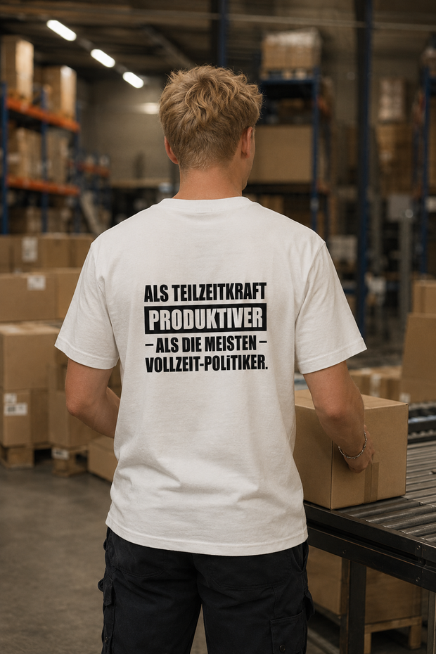 Teilzeitkraft - Unisex T-Shirt Backprint