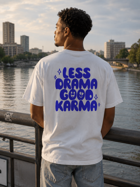 Less Drama Good Karma - Unisex T-Shirt T-Shirt Brandtale