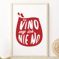 Zu vino sag ich nie no.  - Poster