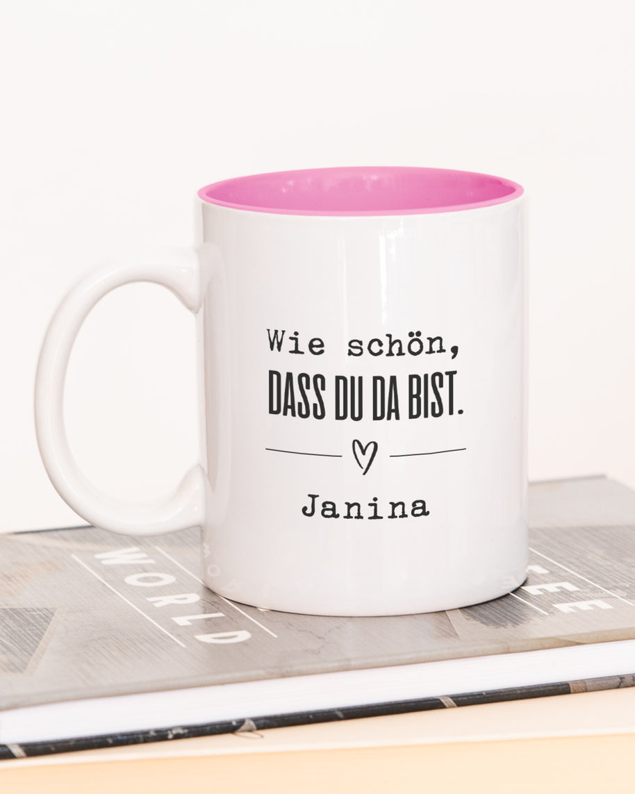 Wie schön, dass du da bist - Tasse
