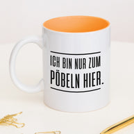 Pöbeln - Tasse