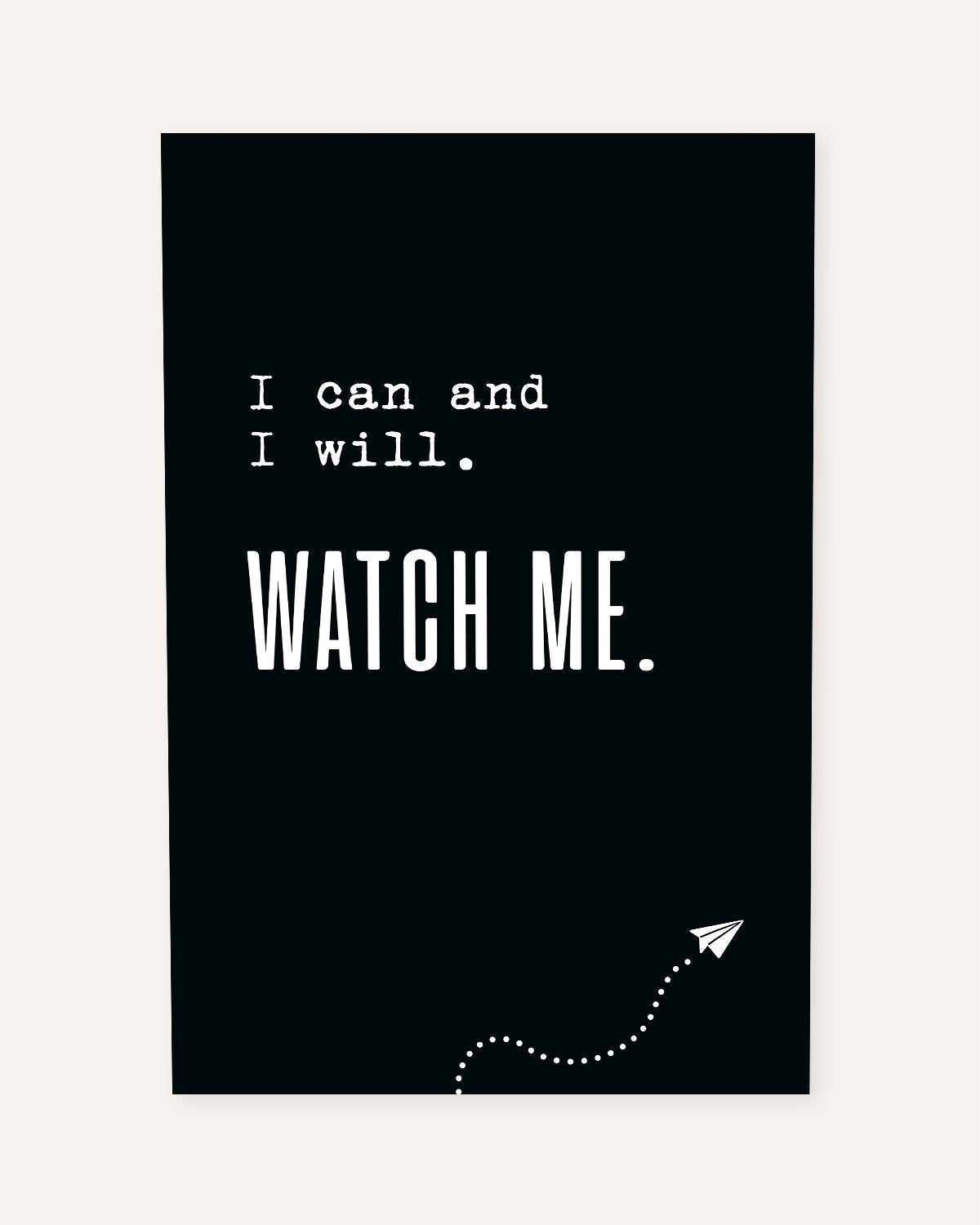 Watch me. - Poster Poster Lieblingskollegen®