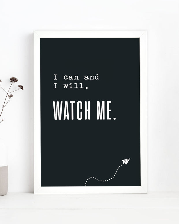 Watch me. - Poster