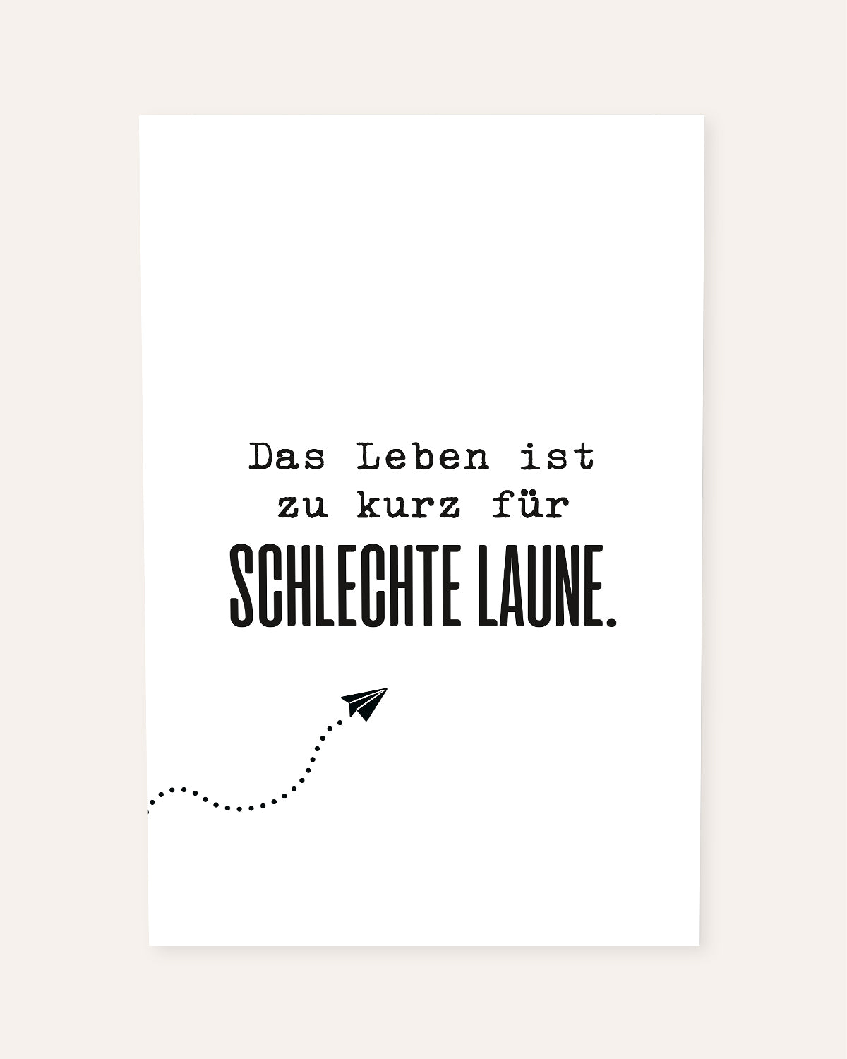 Das Leben ist zu kurz - Poster Poster Lieblingskollegen®