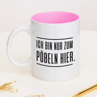 Pöbeln - Tasse