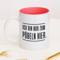 Pöbeln - Tasse