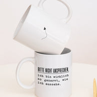 Nicht ansprechen - Tasse