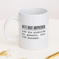 Nicht ansprechen - Tasse