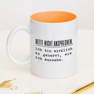 Nicht ansprechen - Tasse
