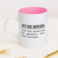 Nicht ansprechen - Tasse