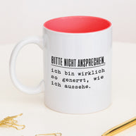 Nicht ansprechen - Tasse