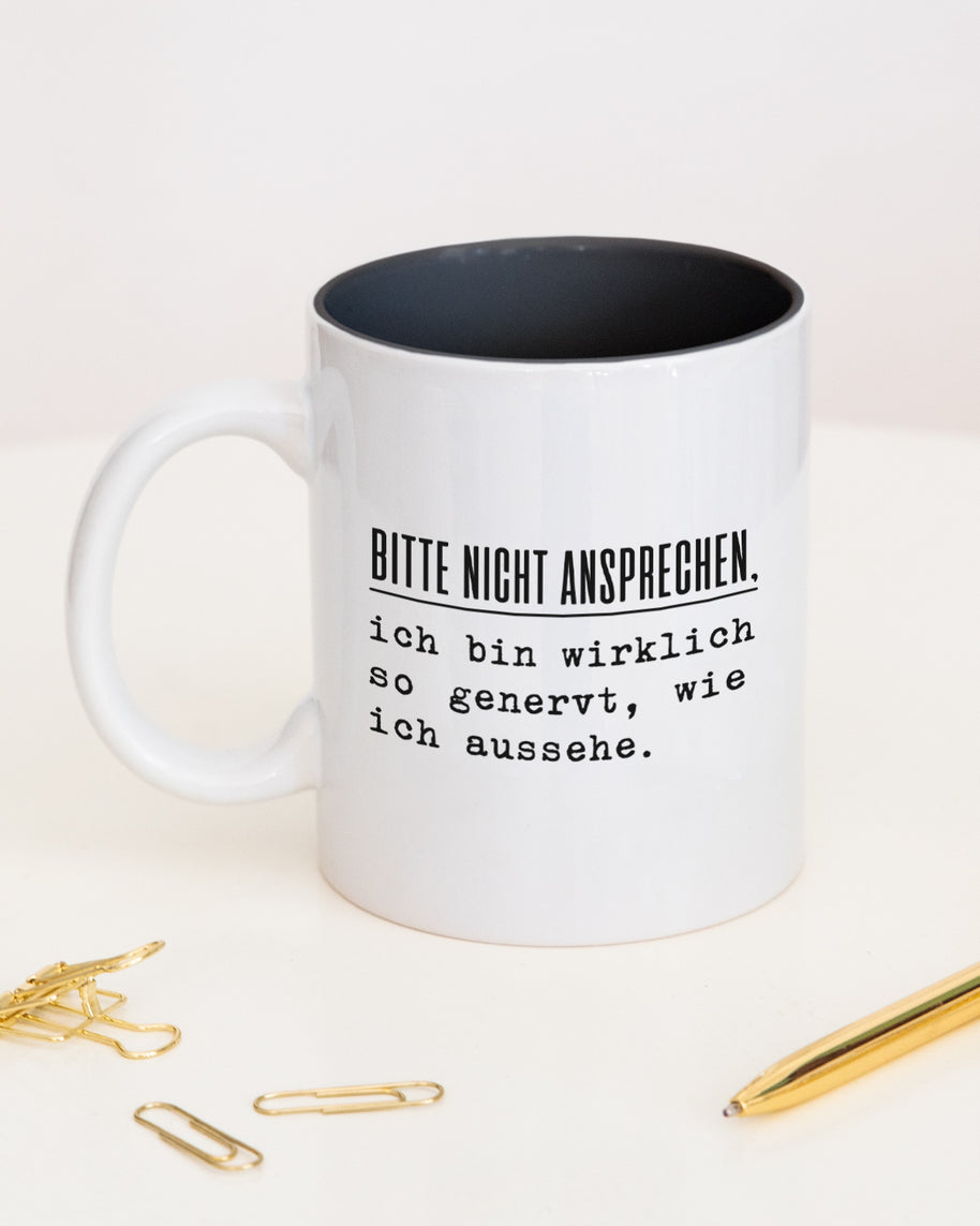 Nicht ansprechen - Tasse