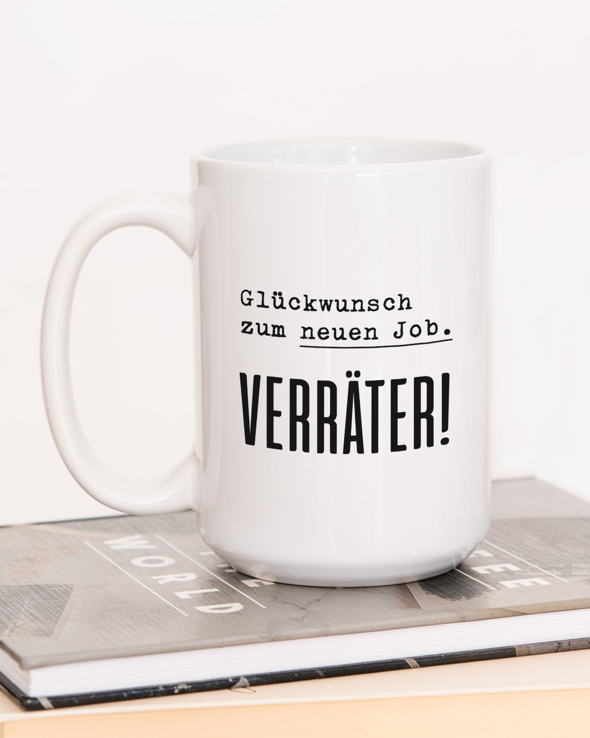 Verräter - Jumbotasse Tasse Lieblingskollegen®