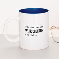 Für den besten (+Wunschberuf) - Tasse