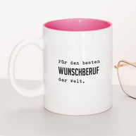 Für den besten (+Wunschberuf) - Tasse