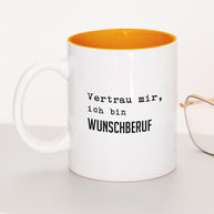 Vertrau mir (+Wunschberuf) - Tasse