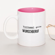 Verdammt gute (+Wunschberuf) - Tasse