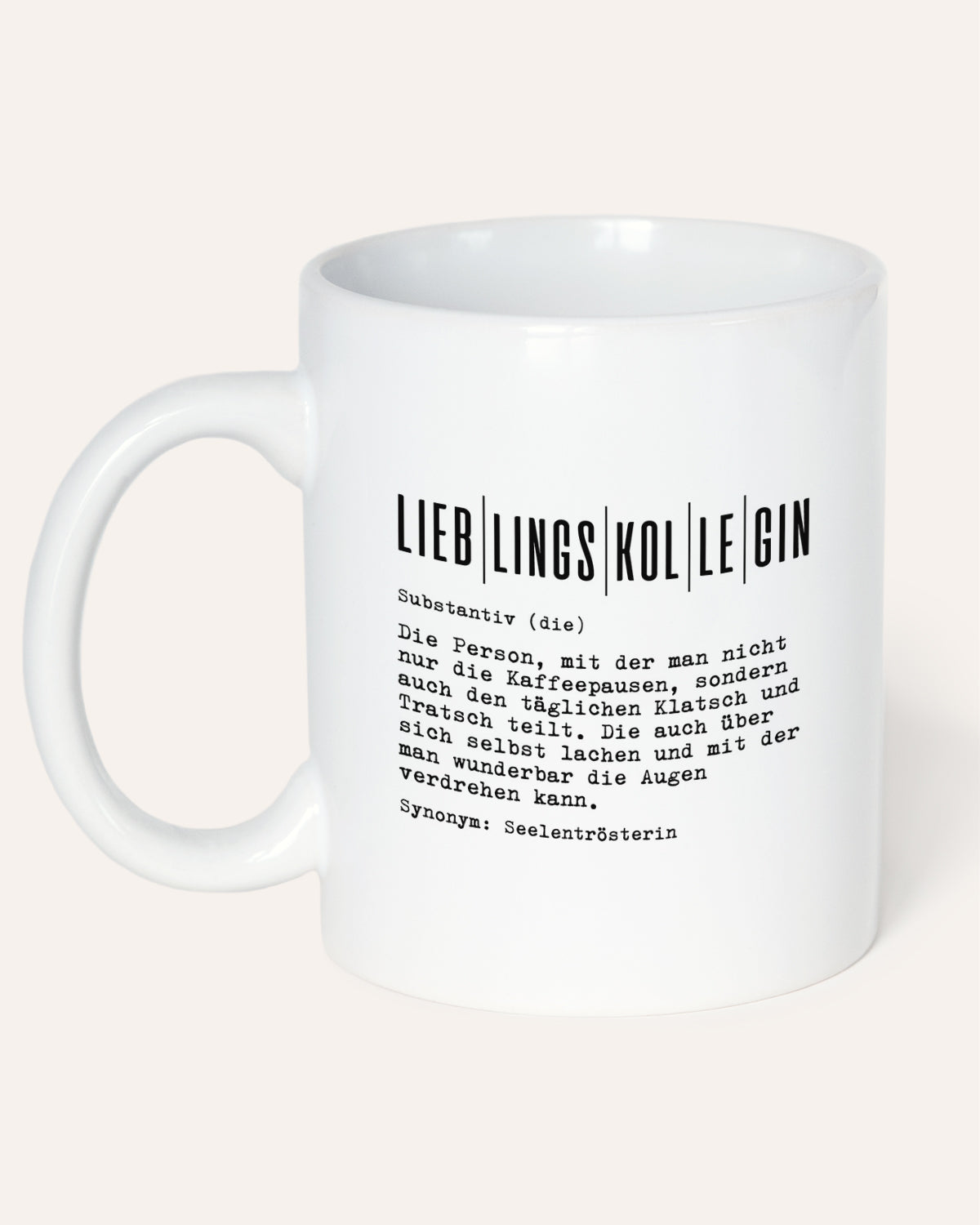 Definition Lieblingskollegin - Tasse Tasse Lieblingskollegen®