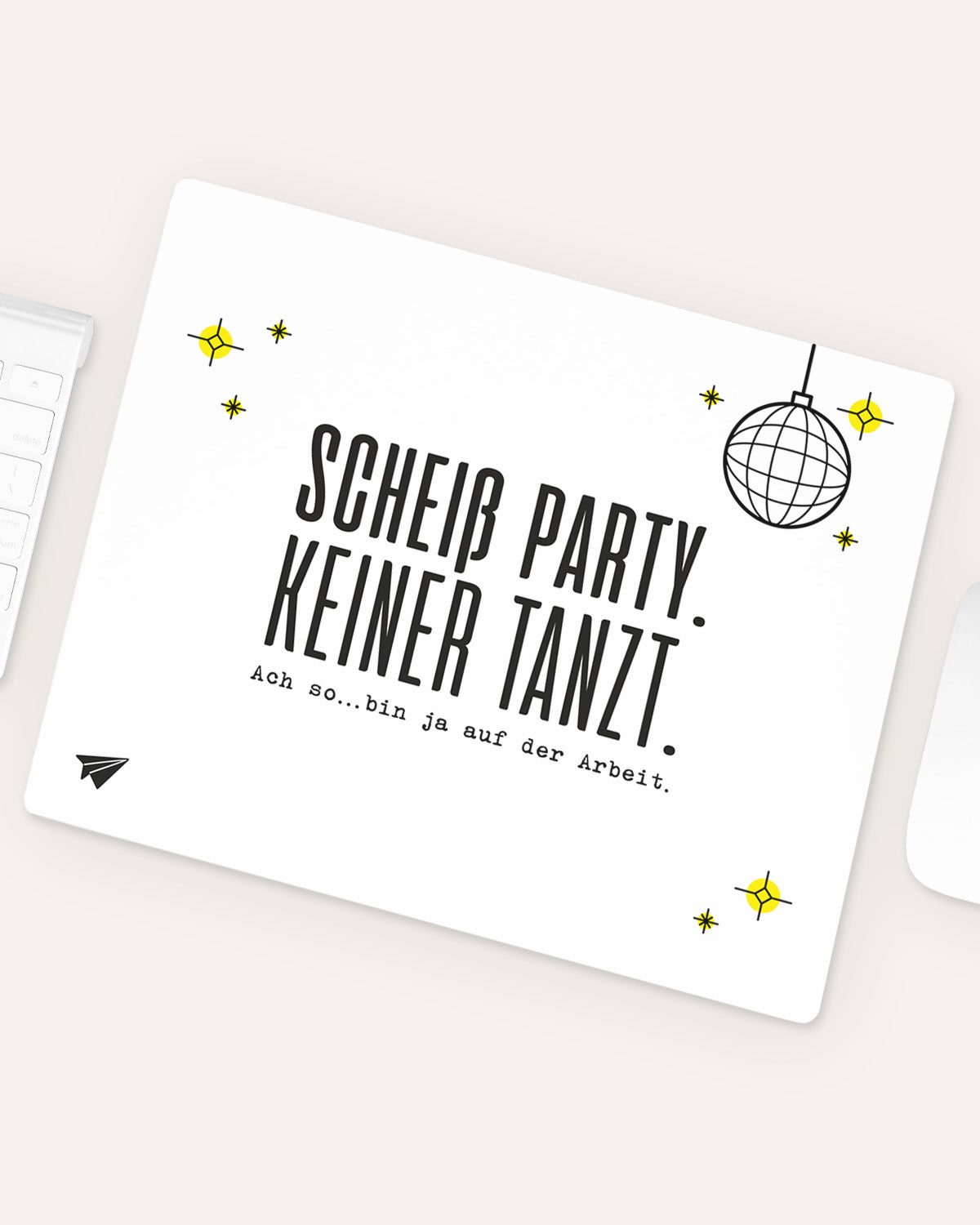 Scheiß Party - Mousepad Mousepad Lieblingskollegen®