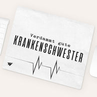 Verdammt gute Krankenschwester - Mousepad