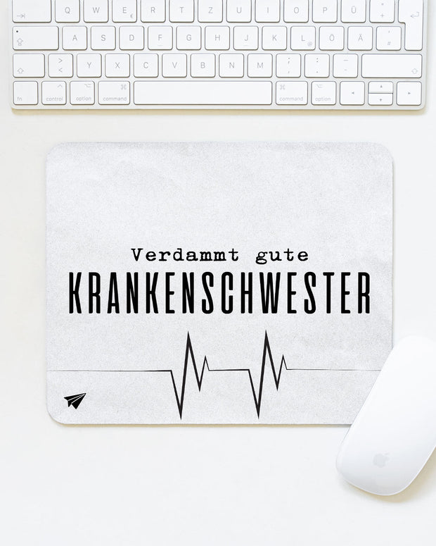 Verdammt gute Krankenschwester - Mousepad