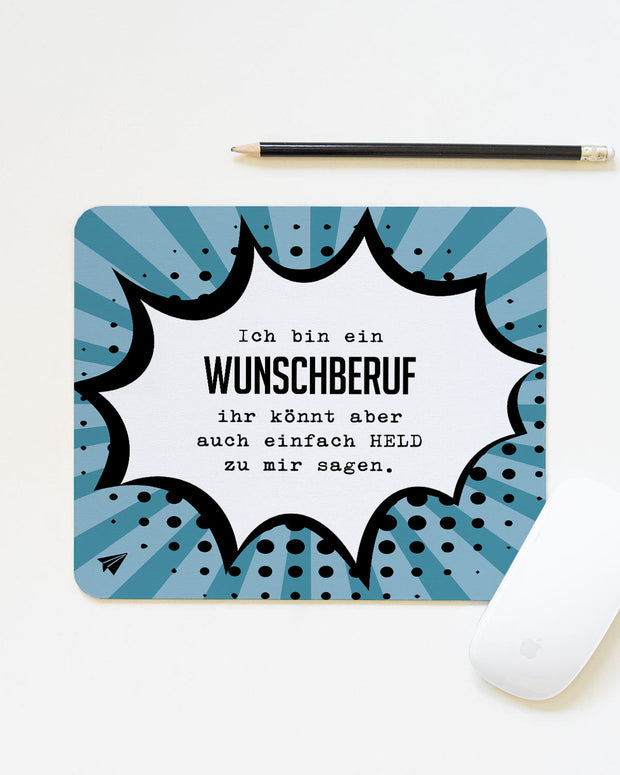Ich bin ein (+Wunschberuf) - Mousepad