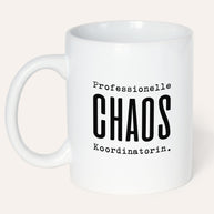 Professionelle Chaos Koordinatorin - Tasse
