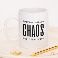 Professionelle Chaos Koordinatorin - Tasse
