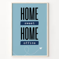 Home sweet Home office - Poster
