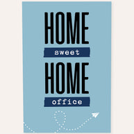 Home sweet Home office - Poster
