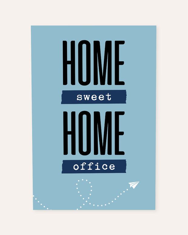 Home sweet Home office - Poster