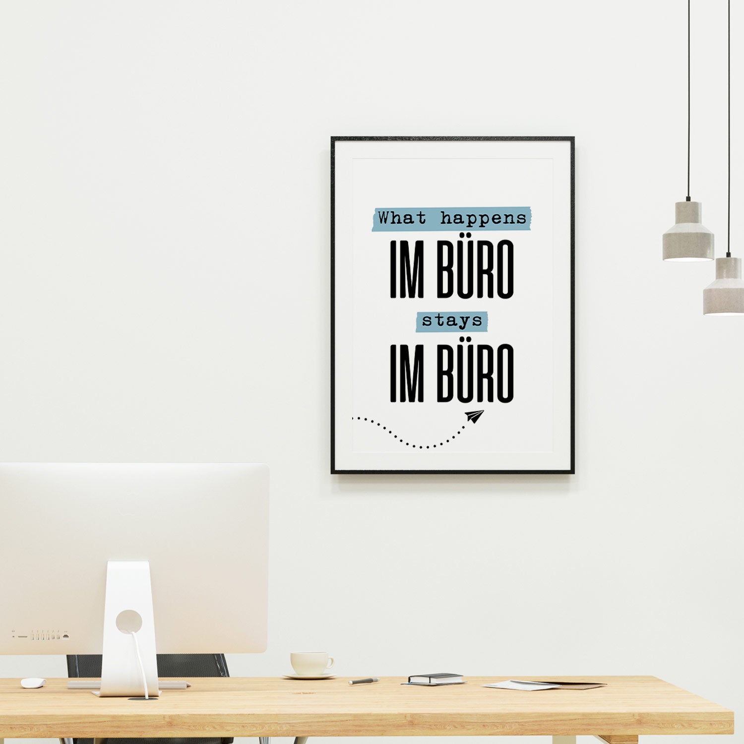 What happens im Büro stays im Büro - Poster Poster Lieblingskollegen®
