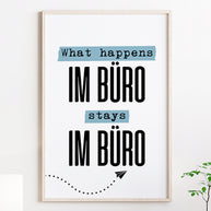 What happens im Büro stays im Büro - Poster
