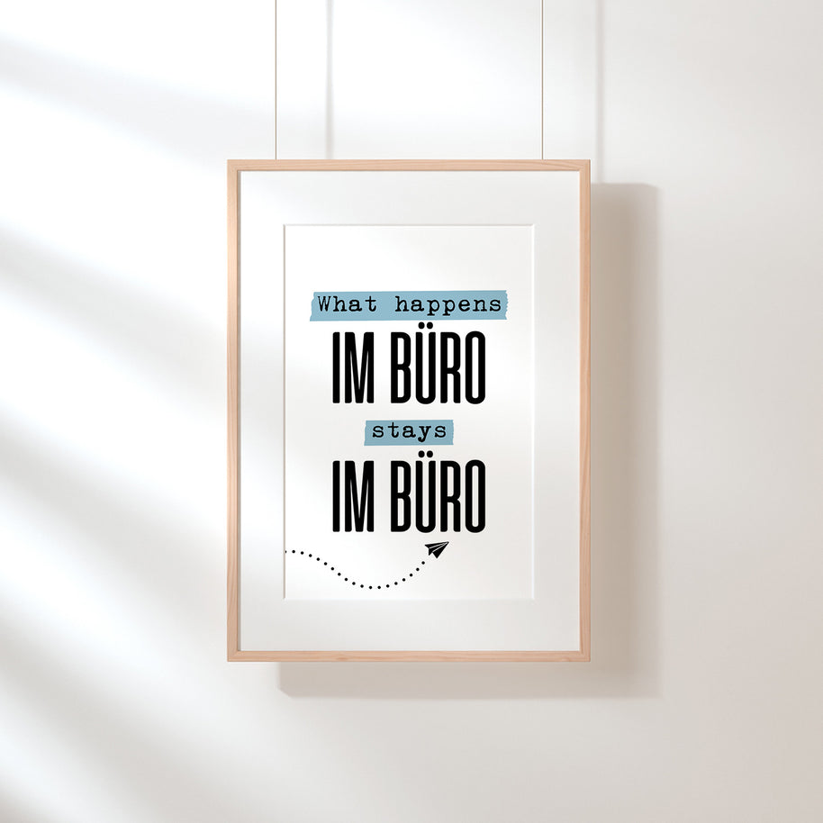 What happens im Büro stays im Büro - Poster