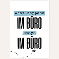 What happens im Büro stays im Büro - Poster