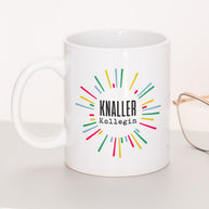 Knallerkollegin - Tasse