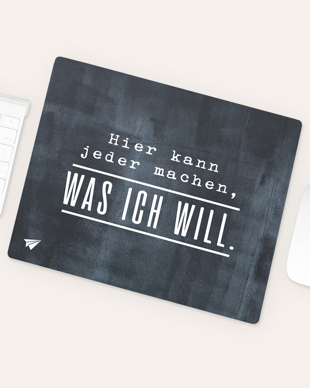 Was ich will  - Mousepad