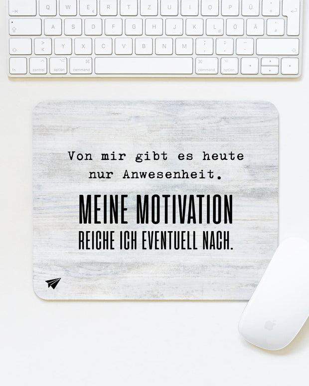 Meine Motivation - Mousepad