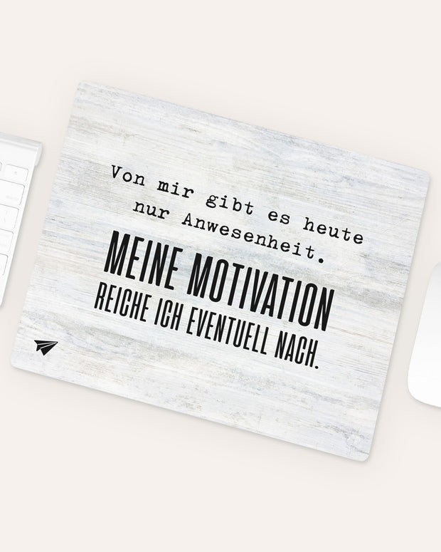 Meine Motivation - Mousepad