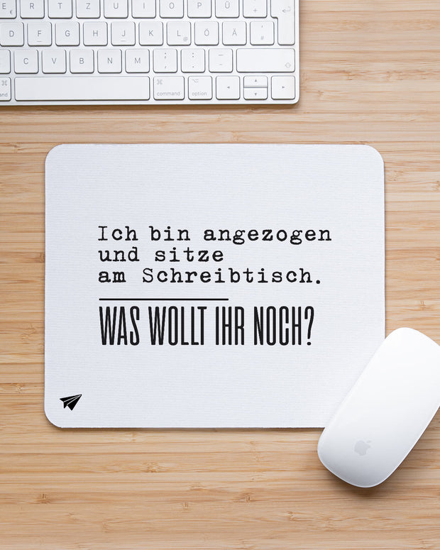 Ich bin angezogen - Mousepad