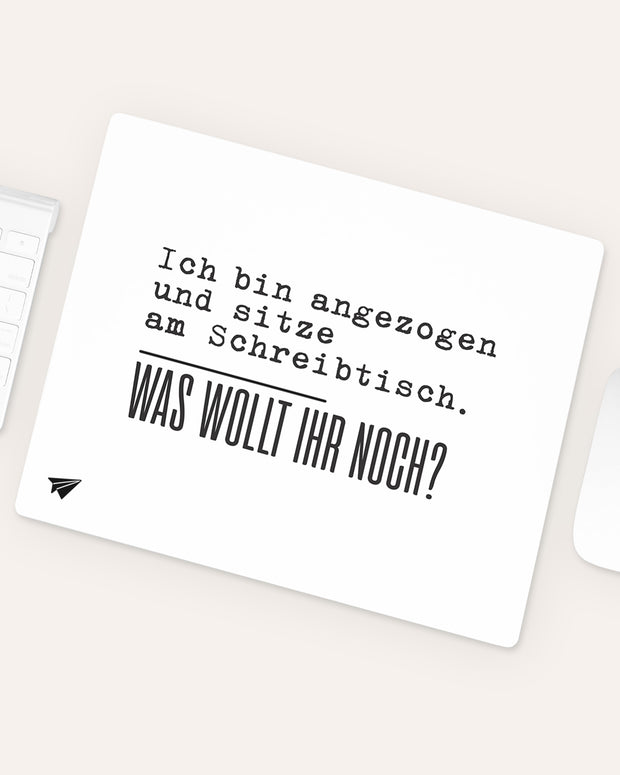 Ich bin angezogen - Mousepad