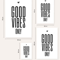 Good vibes only - Poster