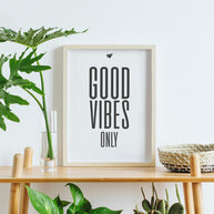 Good vibes only - Poster
