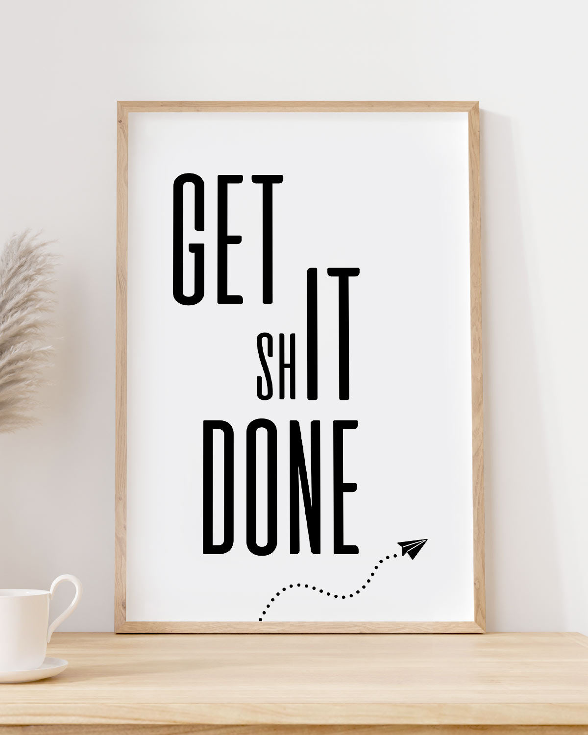 Get Shit Done - Poster Poster Lieblingskollegen®