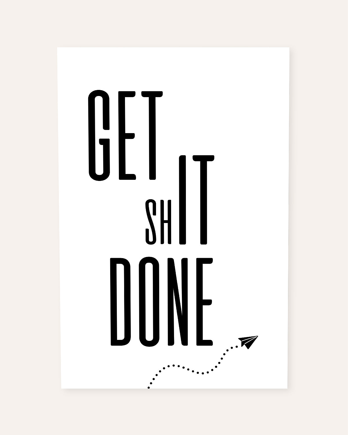 Get Shit Done - Poster Poster Lieblingskollegen®