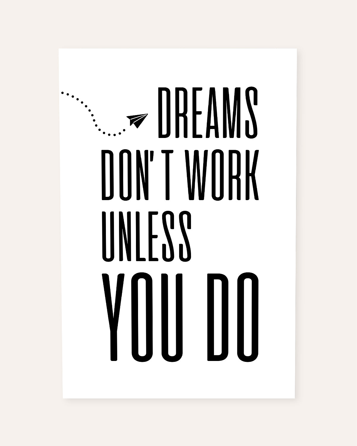 Dreams don't work - Poster Poster Lieblingskollegen®