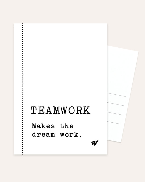 Teamwork makes the Dream work - Postkarte