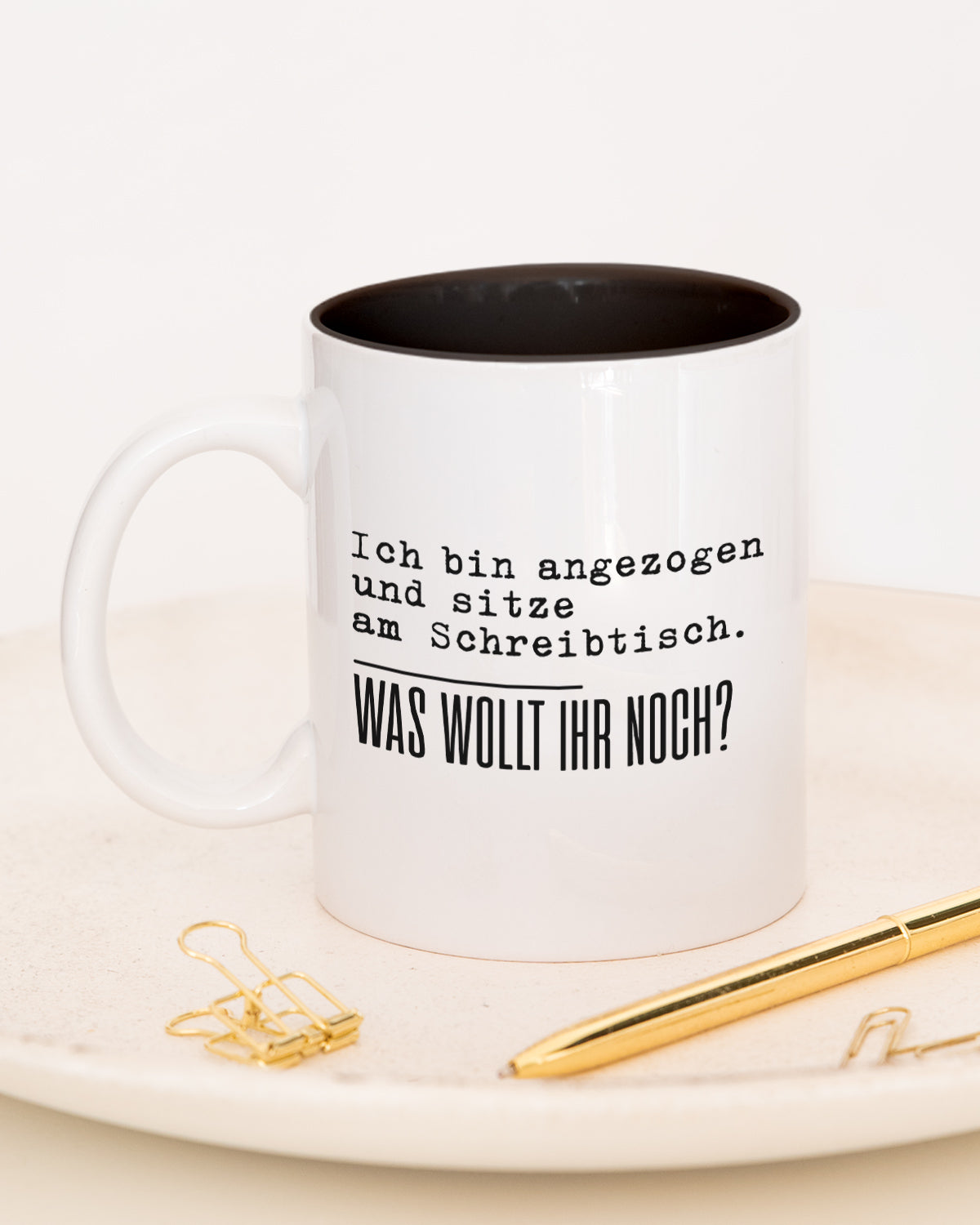 Was wollt ihr noch - Tasse Schwarz Tasse Lieblingskollegen®
