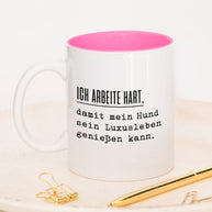 Ich arbeite hart - Tasse
